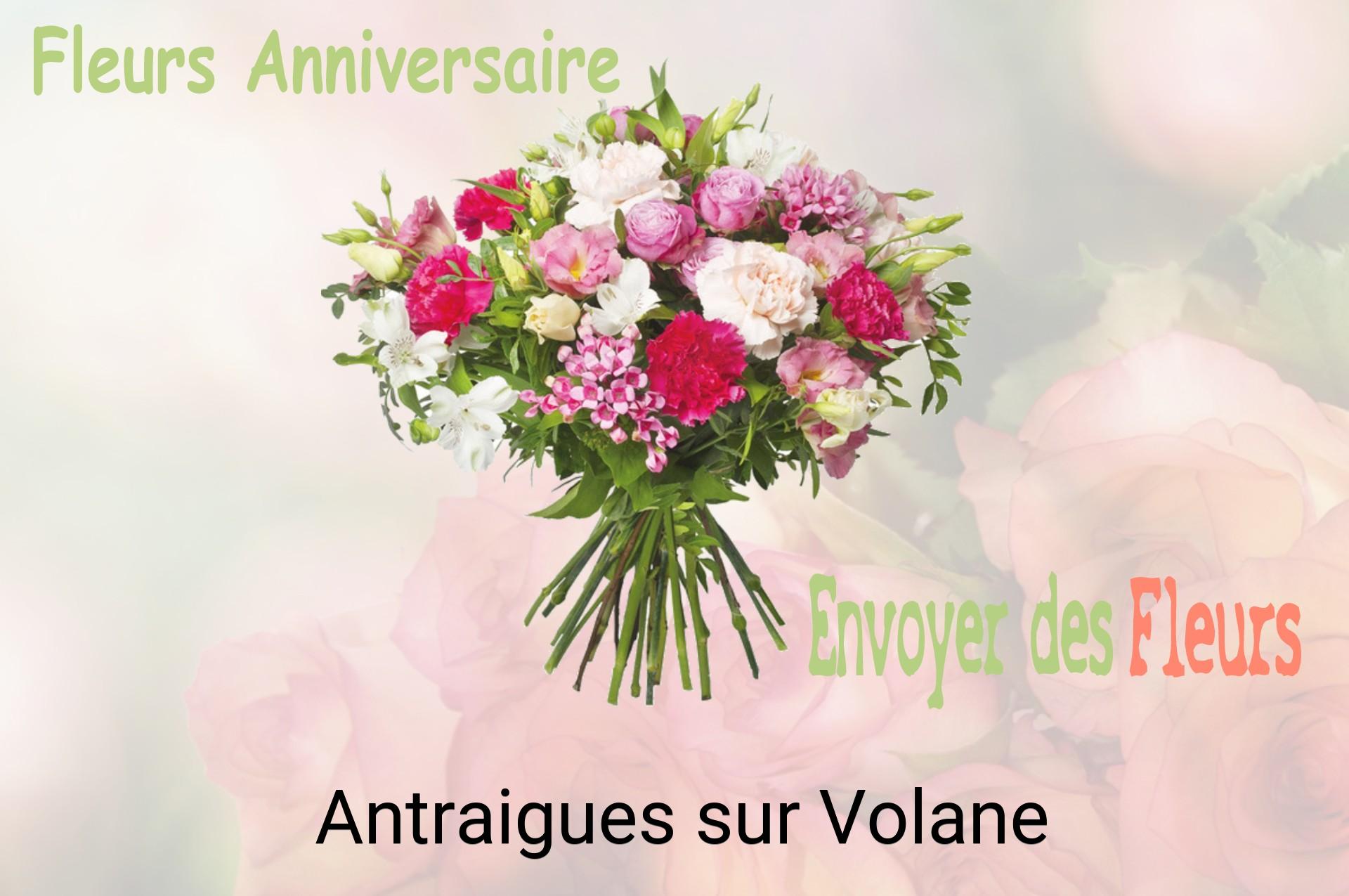 Bouquet de fleurs d’anniversaire livré à Antraigues-sur-Volane